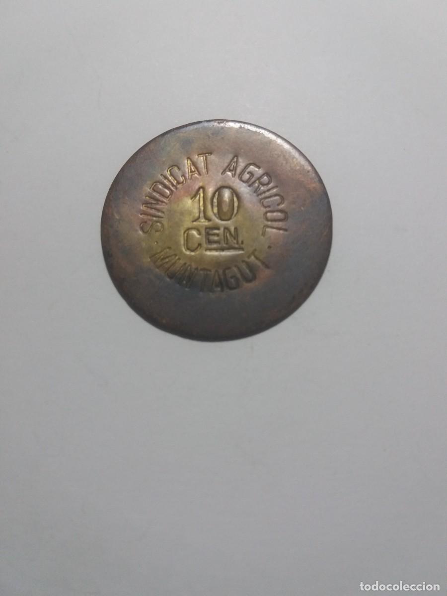 Monedas locales: Ficha 10 C&egrave;ntims Sindicat Agricol MONTAGUT