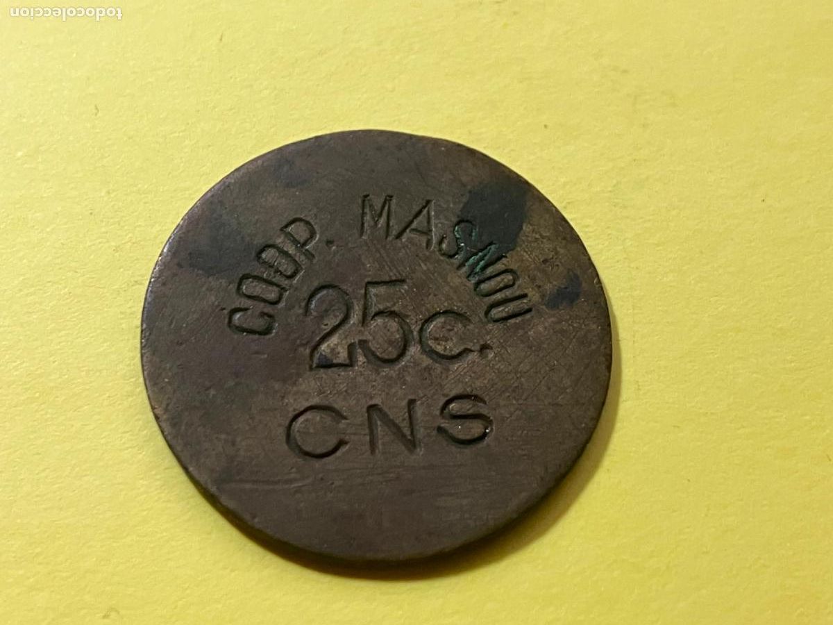 Monedas locales: Ficha Cooperativa El Masnou Guerra Civil - 25 c&eacute;ntimos