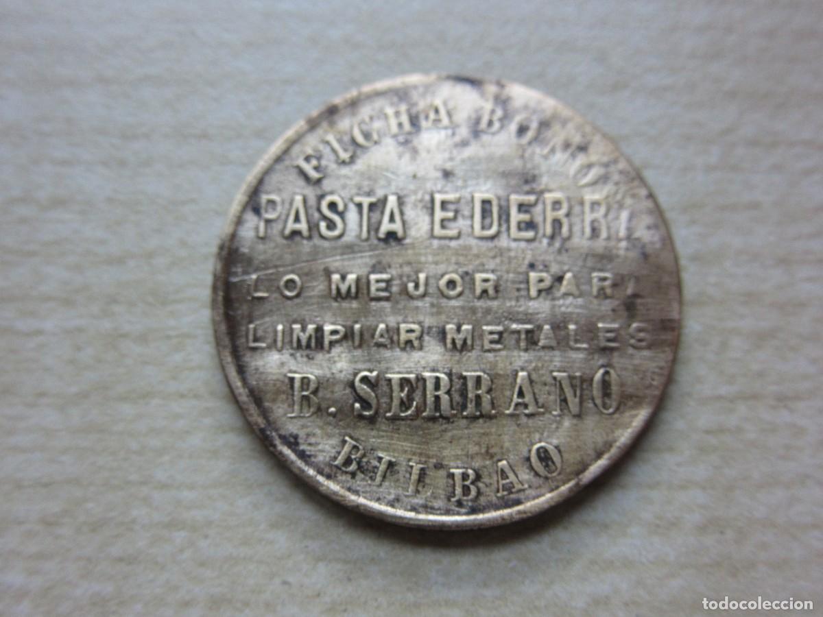 Moedas locais: Bonita ficha bono de Pasta Ederra para limpiar metales B Serrano Bilbao Finales S XIX 1880