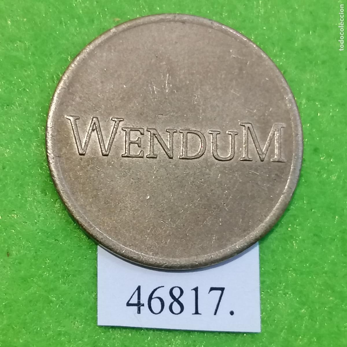 Monedas locales: Ficha, vending, autoservicio, Wendum, token, jet&oacute;n