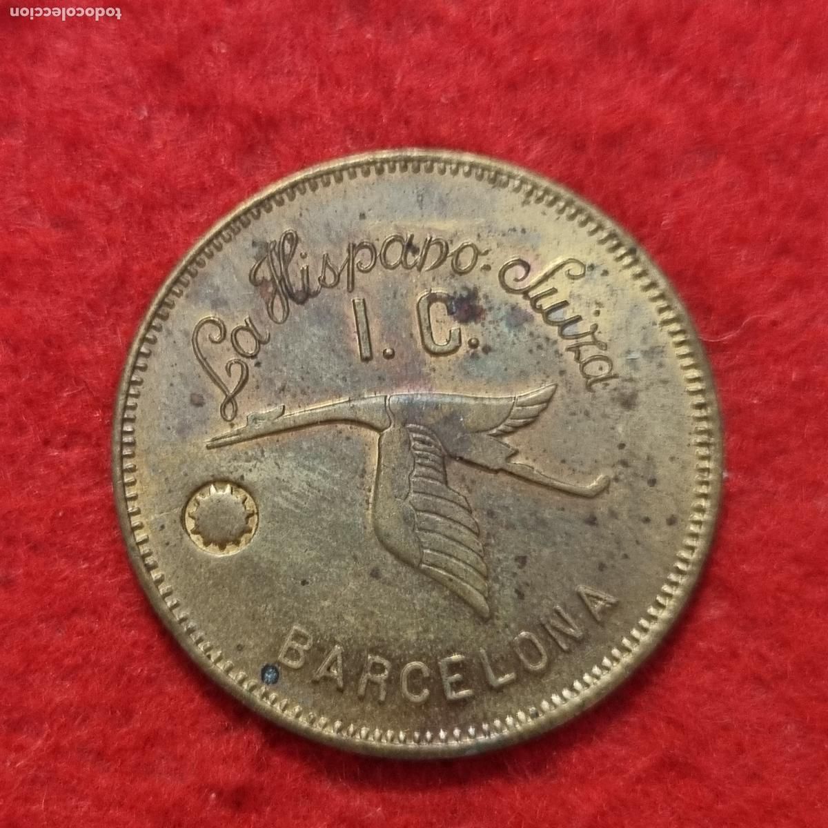Monedas locales: FICHA PUBLICIDAD LA HISPANO SUIZA BARCELONA 1 PESETA GRANDE ANTIGUA ORIGINAL C29