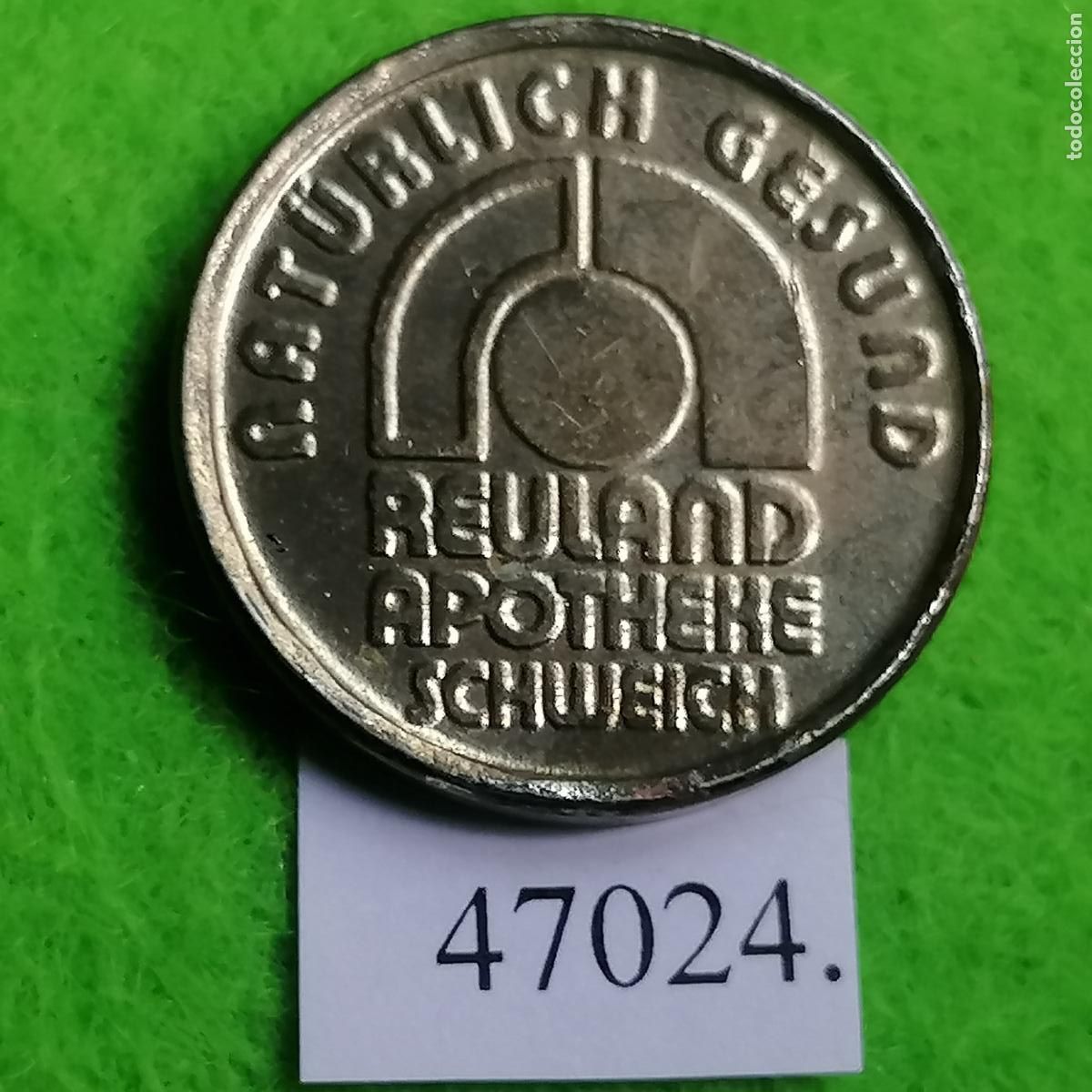 Monedas locales: Ficha Alemania, Schweich, Mosel Taler, Reuland, Apotheke, Farmacia, Token, jet&oacute;n