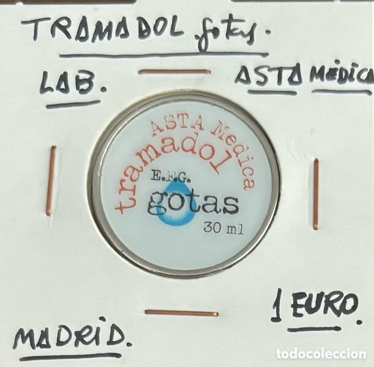 Monedas locales: Tramadol gotas. Publicidad medicamento
