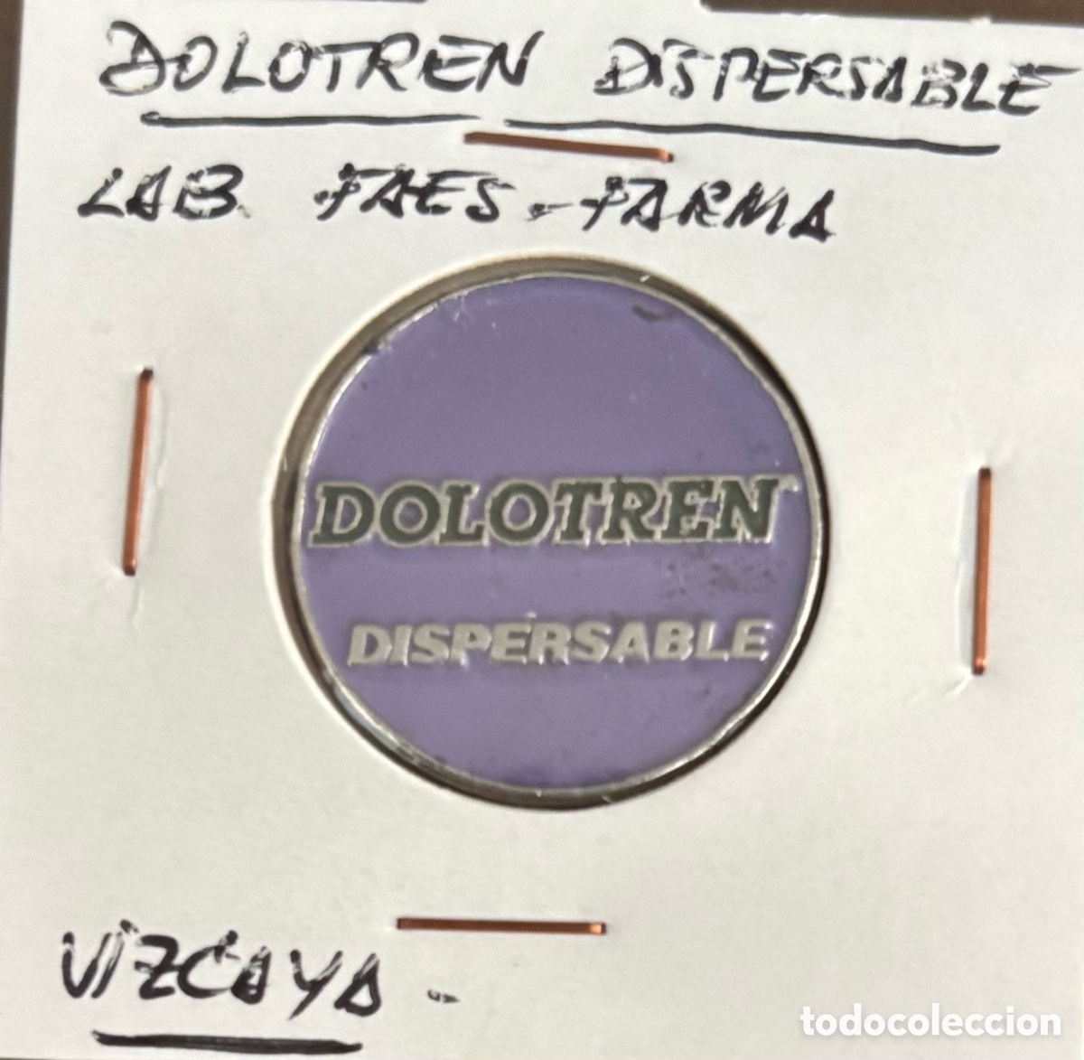 Monedas locales: Dolo tren dispensable. Publicidad medicamento