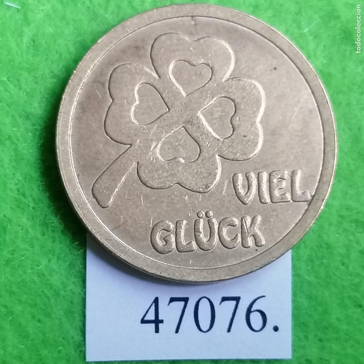Monedas locales: Ficha Alemania, Swiggie , Lucky Token, VIEL GL&Uuml;CK , jet&oacute;n