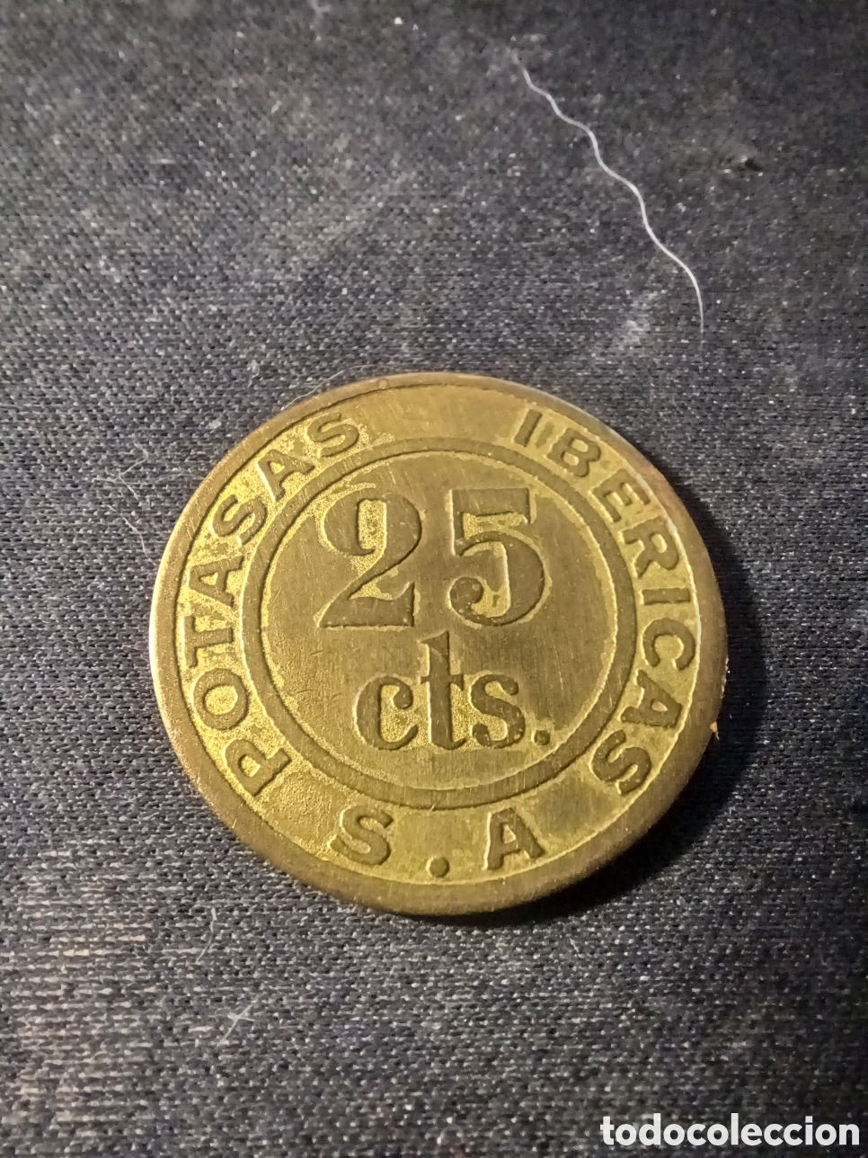 Monedas locales: FICHA POTASAS IBERICAS 25 CTS EXCELENTE CONSERVACION