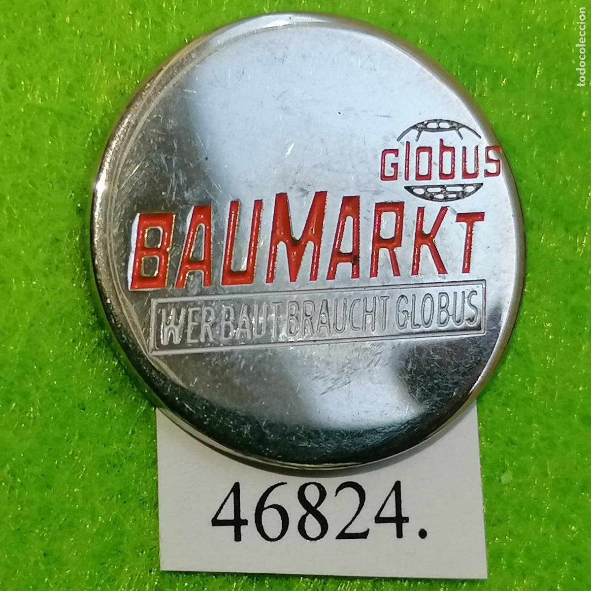 Monedas locales: ficha Alemania, ferreter&iacute;as Globus Baumarkt, WER BAUT BRAUCHT GLOBUS, token, jeton