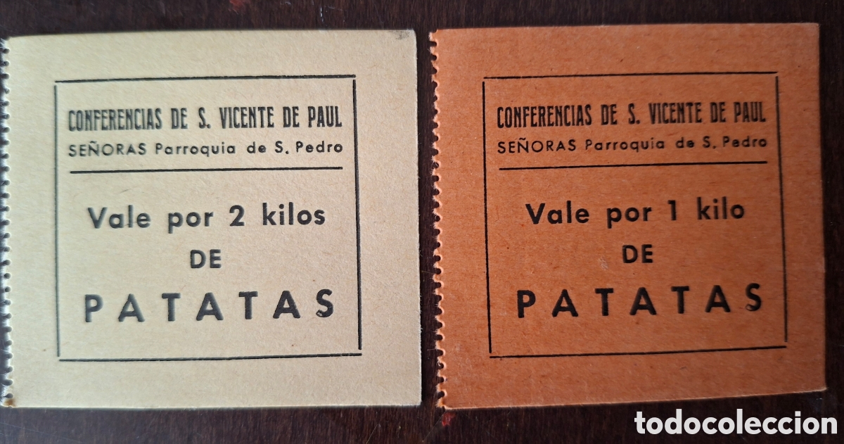 Monedas locales: Dos vales Kilos de patatas Conferencia de san vicente de paul Parroquia san Pedro