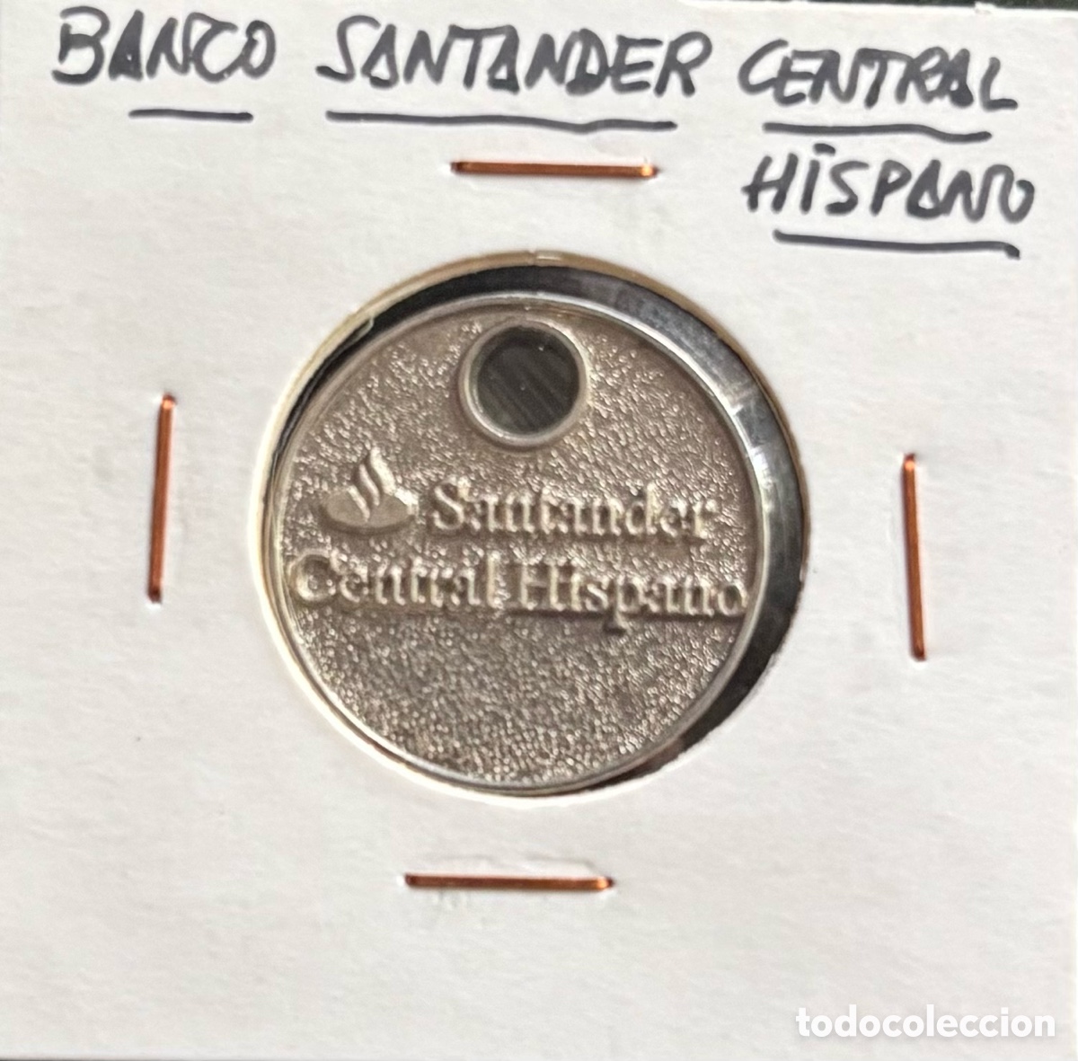 Monedas locales: Ficha publicidad. Banco de Santander Central Hispano