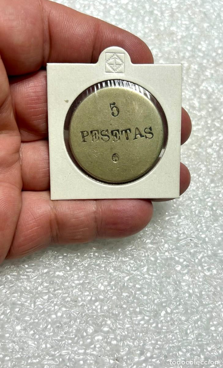 Monedas locales: 4005.Ficha comercial o de cooperativa de 5 pesetas utilizadas en Espa&ntilde;a durante el siglo XX