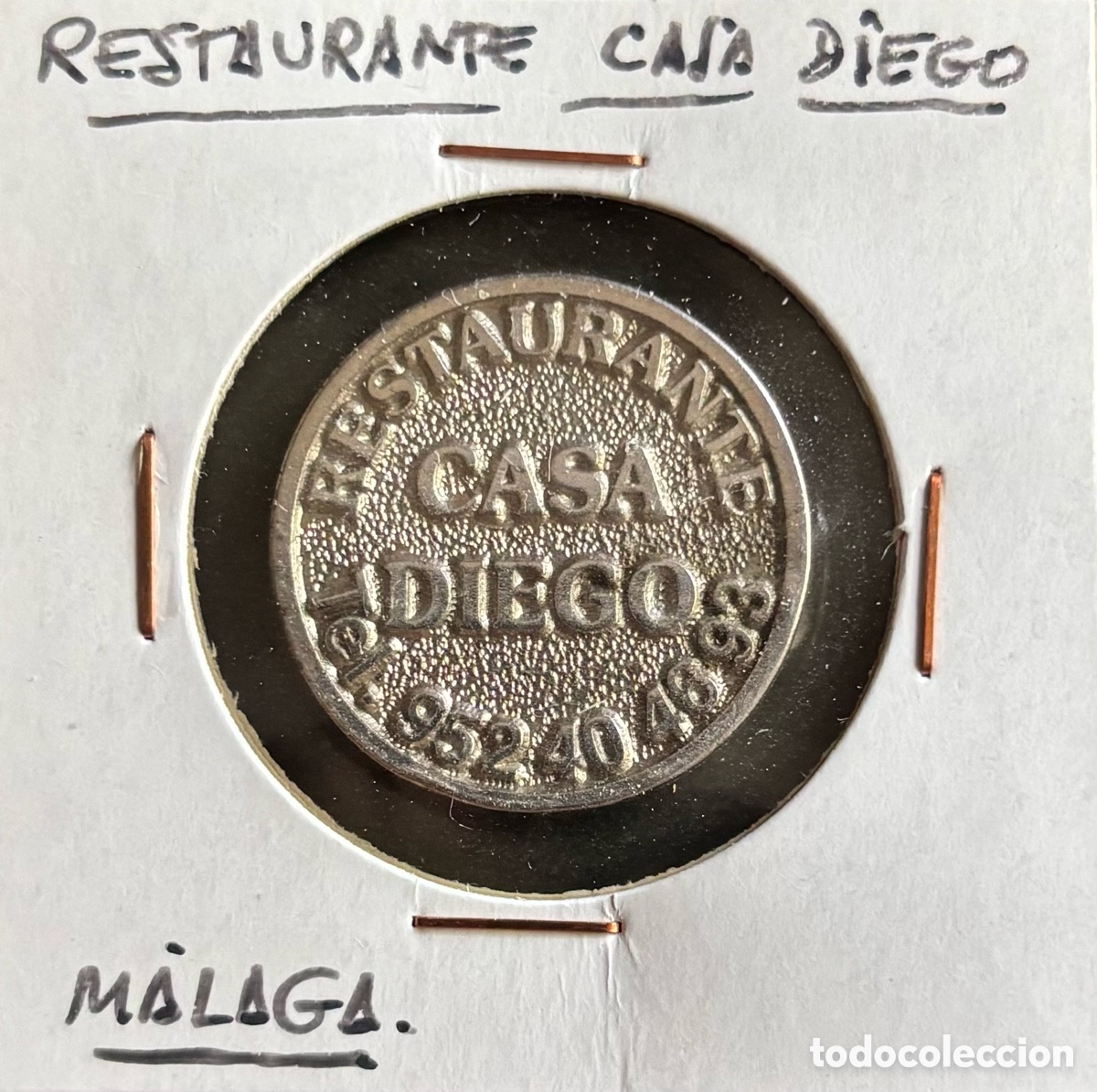 Monedas locales: Ficha publicidad. Restaurante Casa Diego. M&aacute;laga