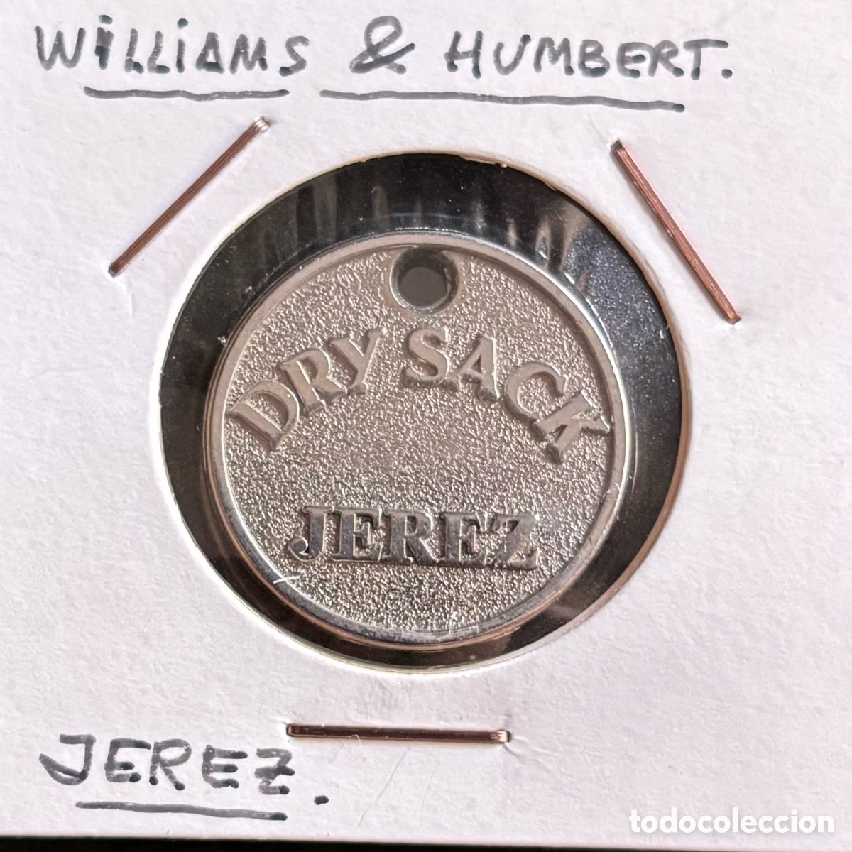Monedas locales: Ficha publicidad. Williams&Humbert. Jerez