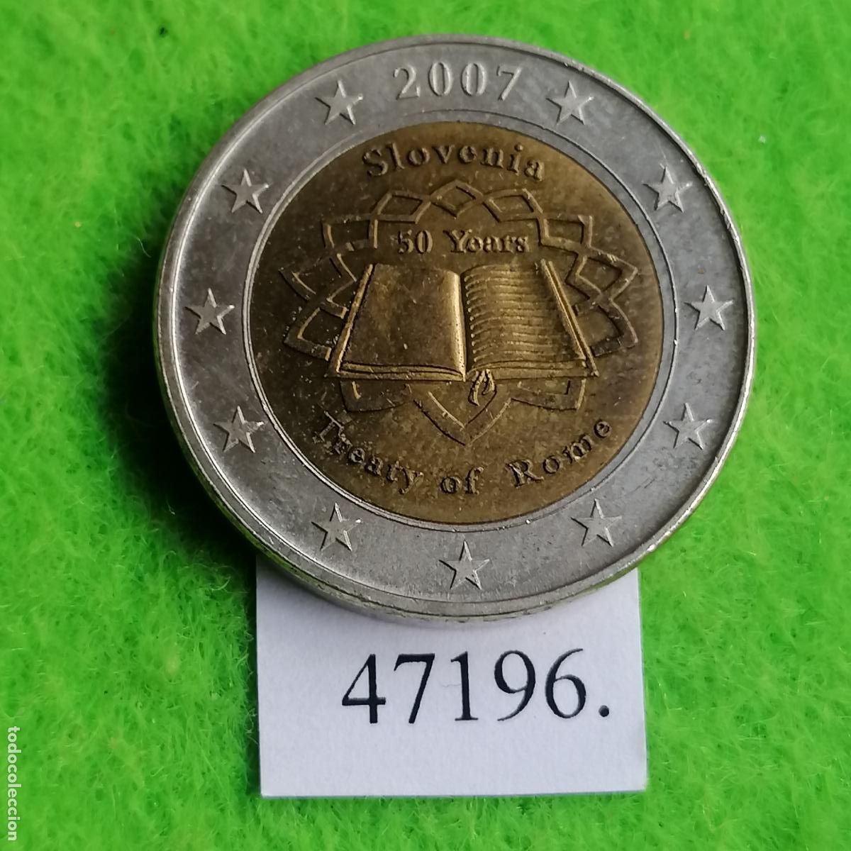 Monedas locales: Eslovenia 2007 Tratado de Roma, europrueba, pattern, essai, specimen, ficha, token, jet&oacute;n
