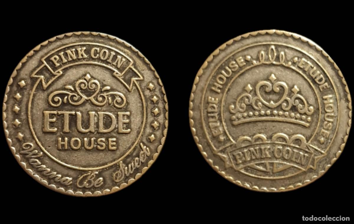 Monedas locales: Token -ficha promocional serie &rdquo; Pink coin &rdquo; de la marca ETUDE HOUSE