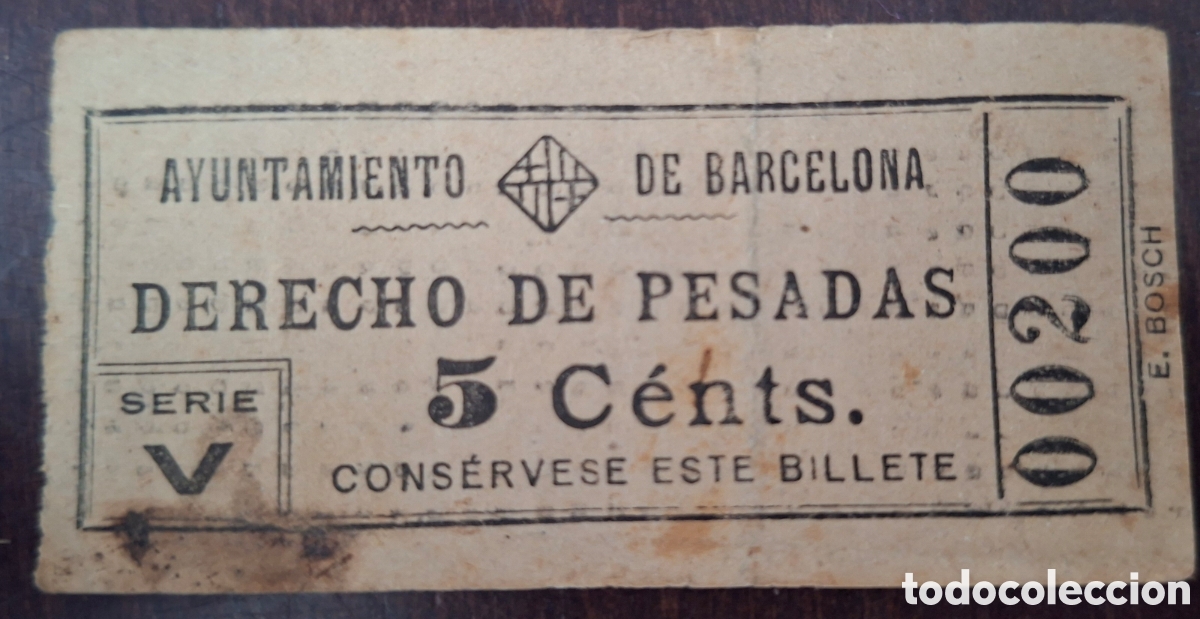 Monete locali: Ayuntamiento de Barcelona billete Derecho de Pesada 5 cents