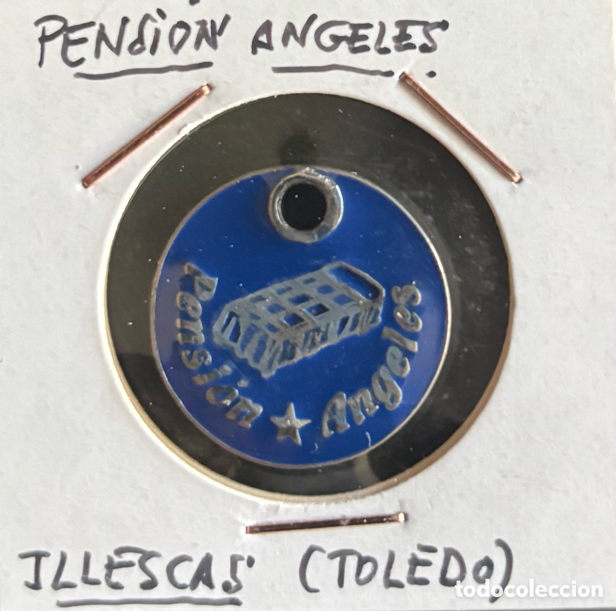 Monedas locales: Ficha publicidad. Pensi&oacute;n &Aacute;ngeles. Illescas. Toledo