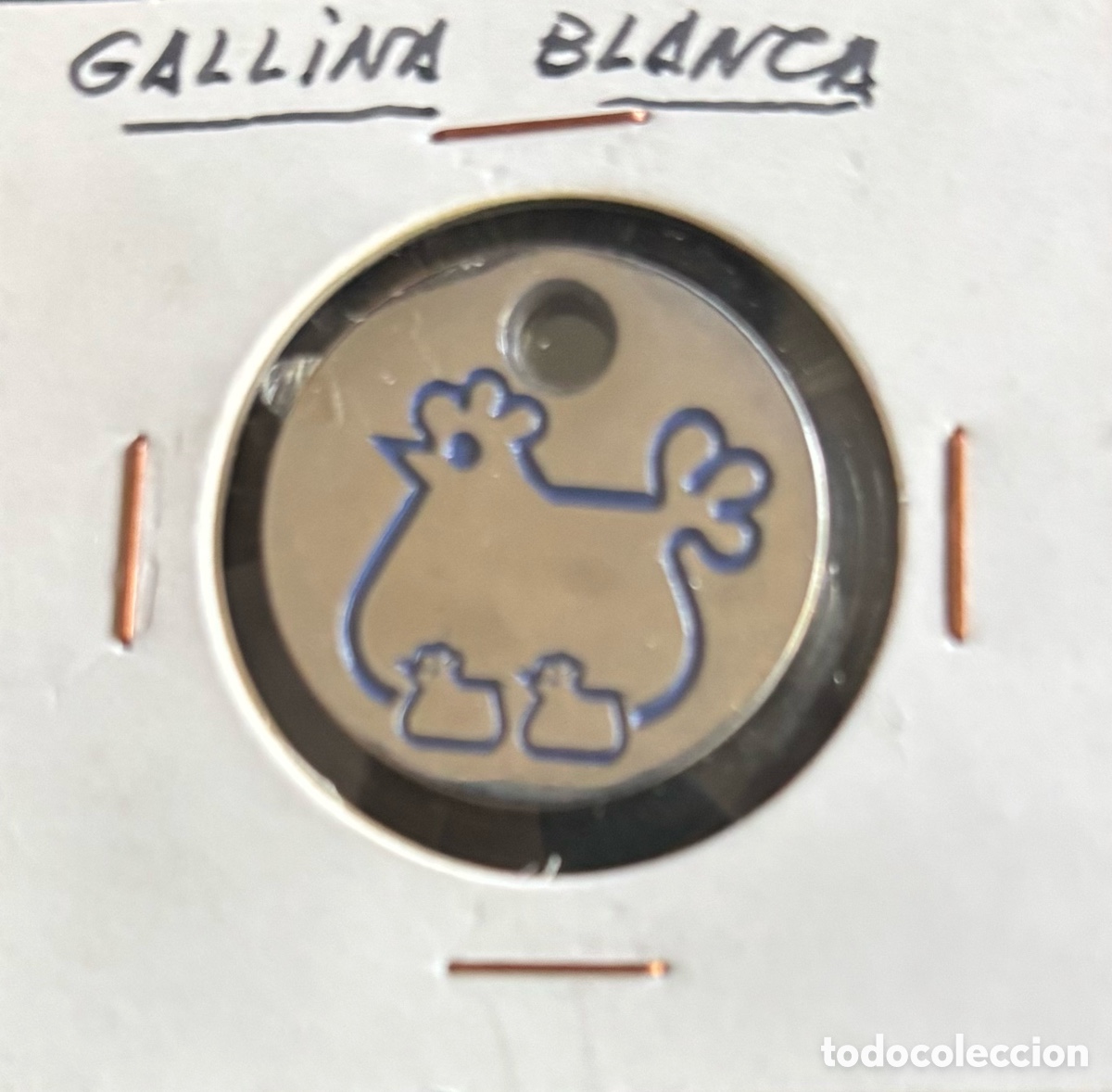Monedas locales: Ficha publicidad. Gallina Blanca