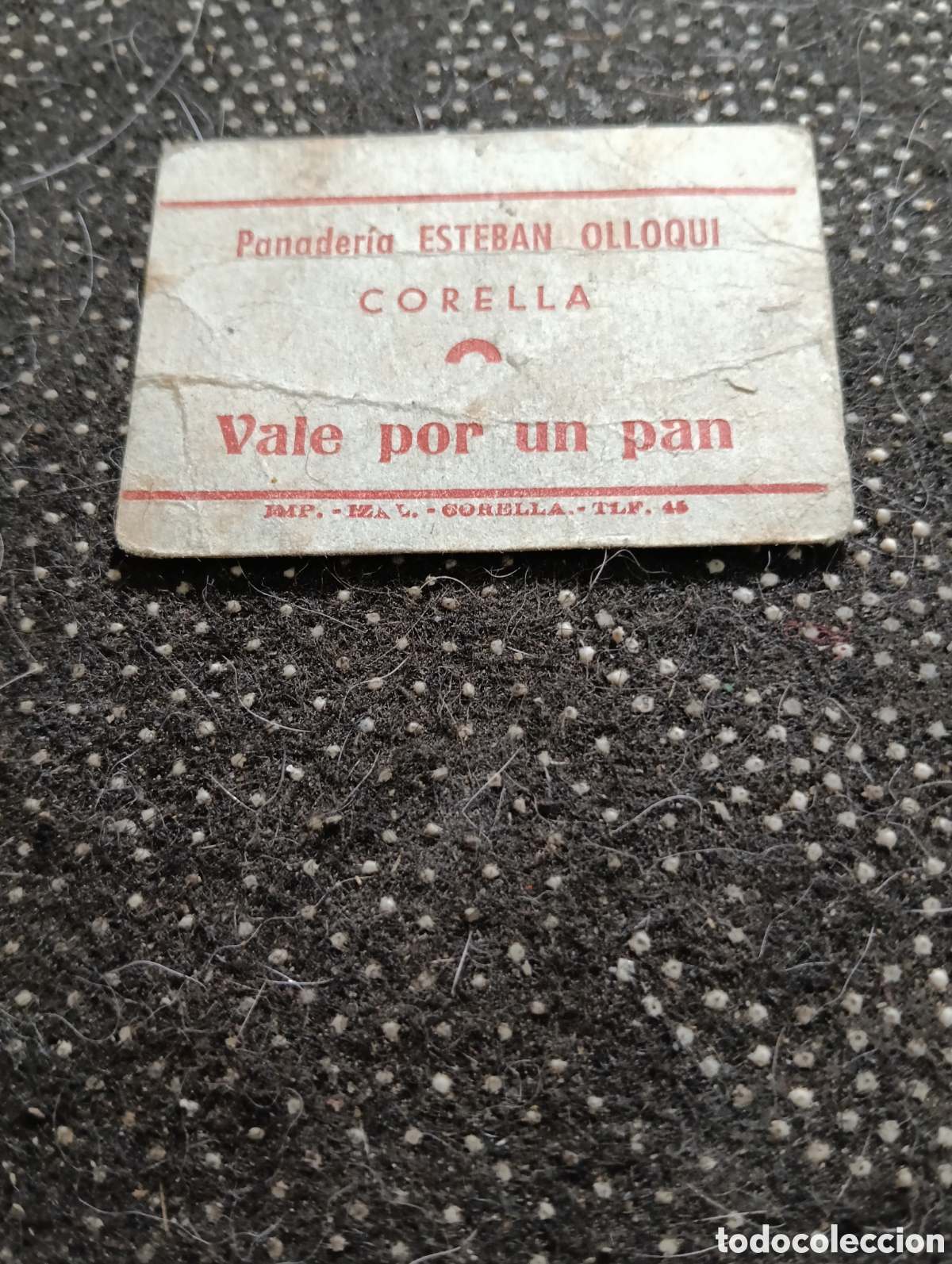 Monedas locales: 1940 aprox.Vale por un pan, Panader&iacute;a Esteban Ollorqui, Corella, (Navarra) conservado