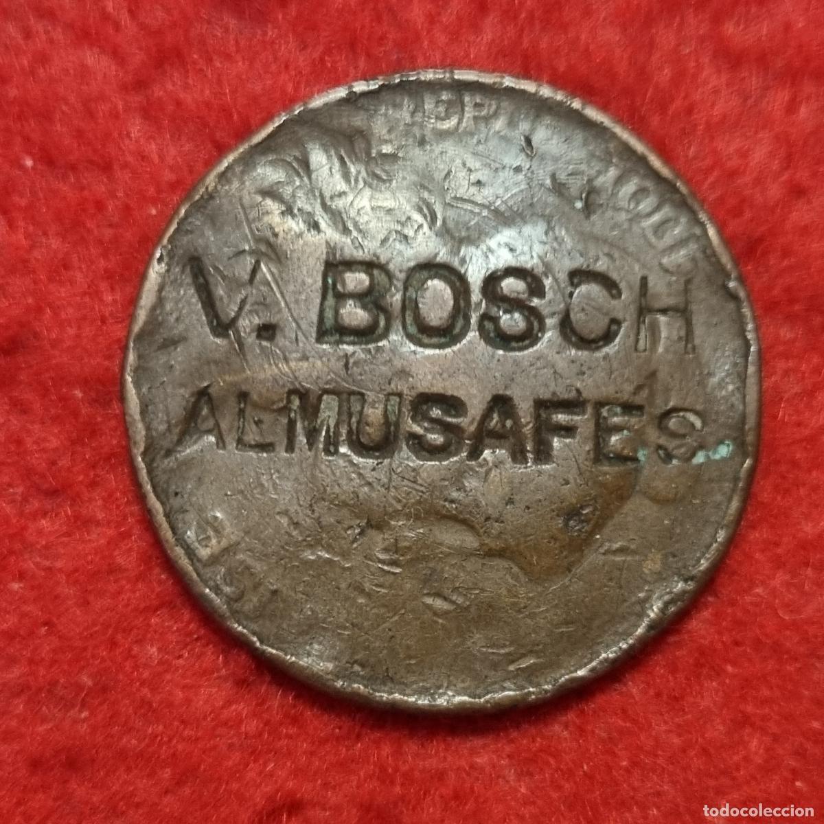 Monedas locales: FICHA ANTIGUA V. BOSCH ALMUSAFES VALENCIA CURIOSA ORIGINAL C9