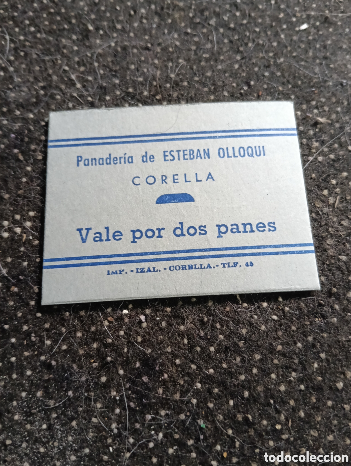 Monedas locales: 1940 aprox.Vale por dos panes, Panader&iacute;a Esteban Ollorqui, Corella, (Navarra) muy bien conservado