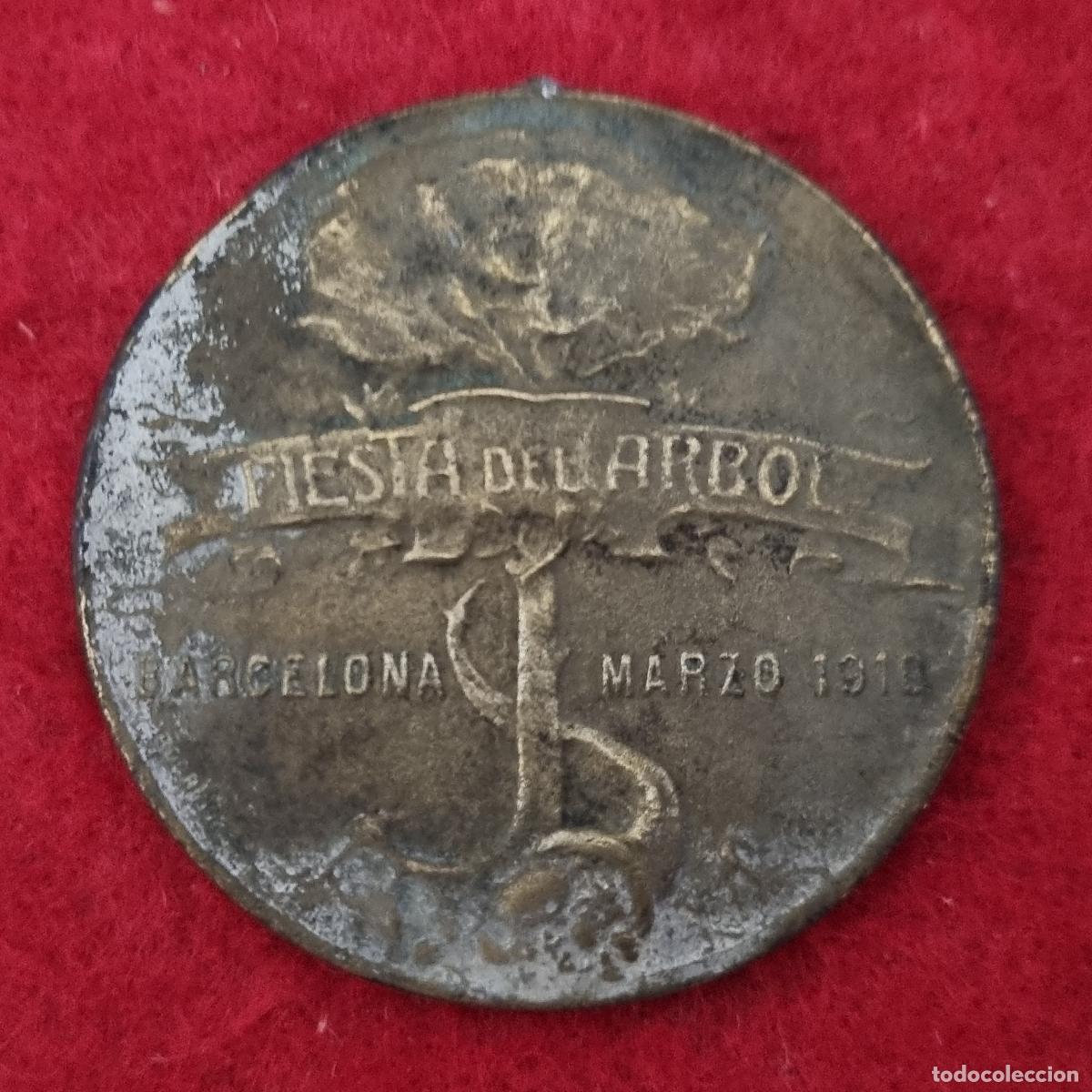Moedas locais: FICHA MEDALLA PUBLICIDAD FIESTA DEL ARBOL 1910 BARCELONA ARBOL MEJOR AMIGO DEL HOMBRE ORIGINAL C11