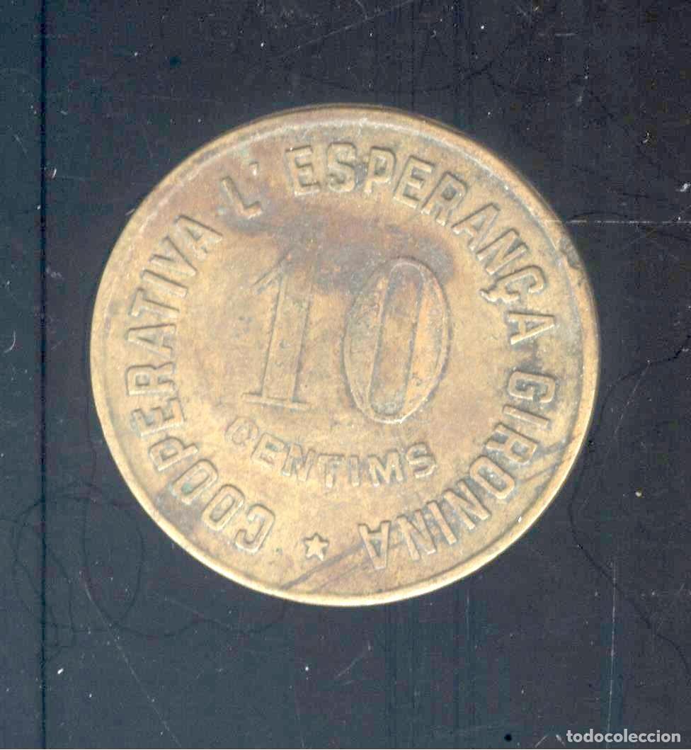 Local Coins: NUMULITE F0326 Cooperativa l'esperan&ccedil;a gironina Esperan&ccedil;a Girona Gerona 10 c&eacute;ntims