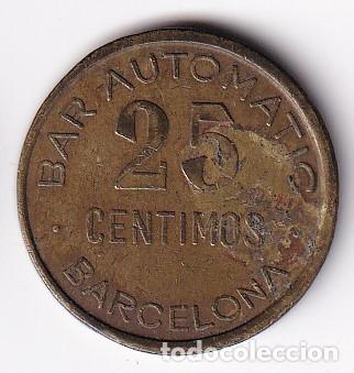 Monete locali: FICHA DE 25 CENTIMOS DEL BAR AUTOMATIC DEL HOTEL CONTINENTAL DE BARCELONA (MONEDA-COIN)