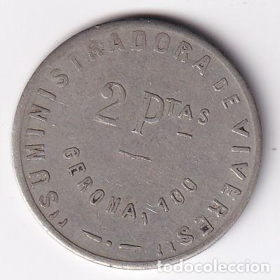 Monnaies locales: FICHA DE 2 PESETAS SUMINISTRADORA DE VIVERES PARA FUNCIONARIOS DE GERONA (MONEDA-COIN)