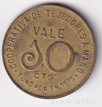 Monnaies locales: FICHA DE 10 CENTIMOS DE LA COOPERATIVA DE TEJEDORES A MANO FUNDADA EN 1876 (MONEDA-COIN)