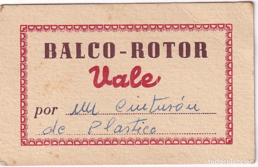 Monedas locales: VALE BALCO-ROTOR POR UN CINTURON DE PLASTICO