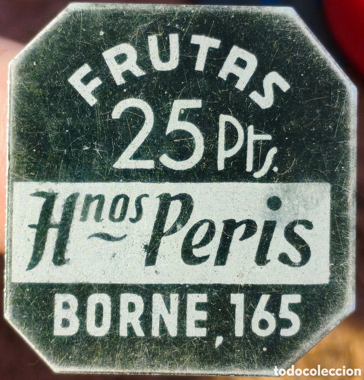 Monedas locales: BORNE - Ficha de Hermanos Peris - 25 pesetas