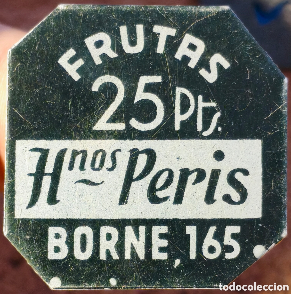 Monedas locales: BORNE - Ficha de Hermanos Peris - 25 pesetas