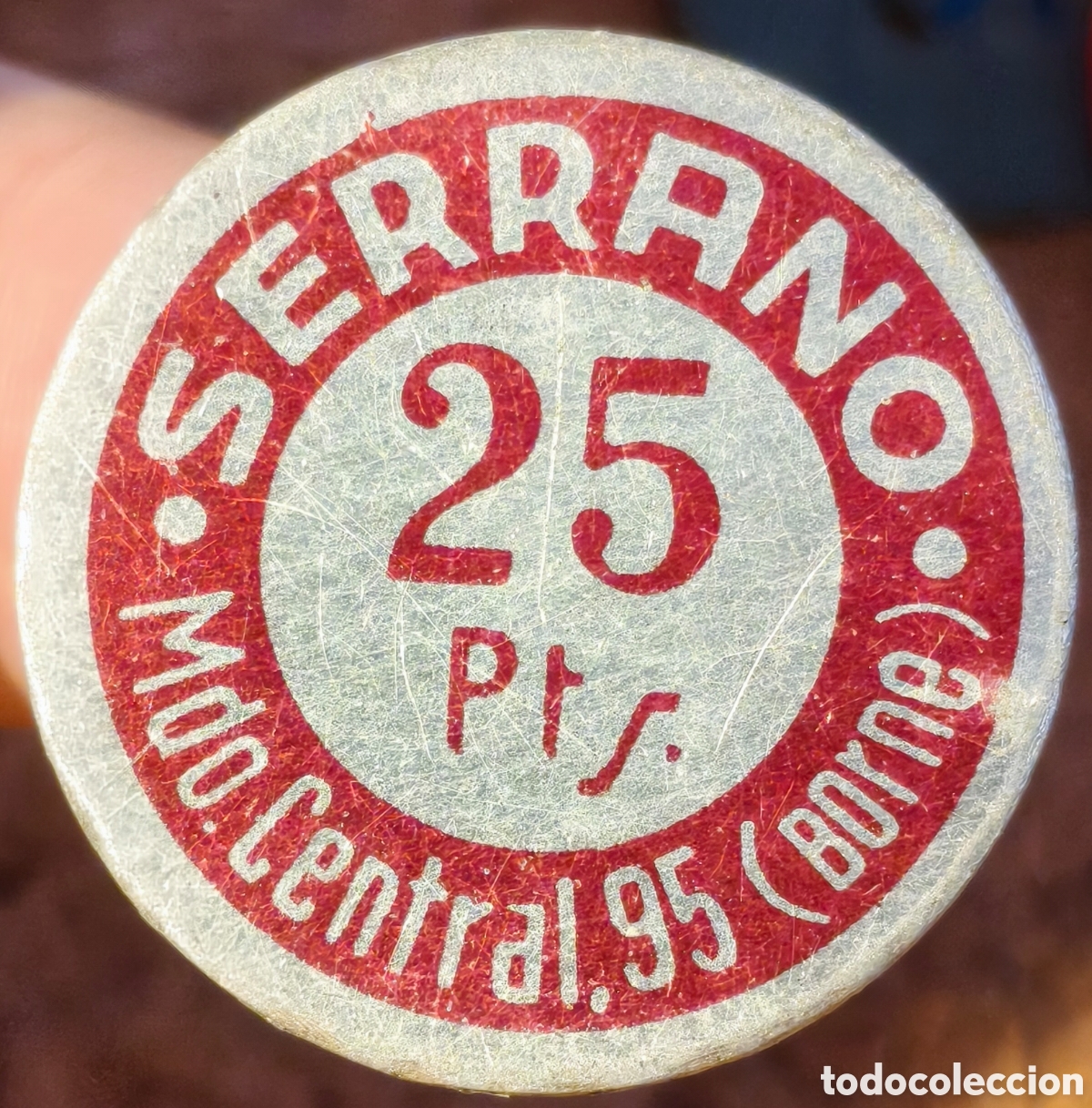 Monedas locales: BORNE - Ficha de Serrano - 25 pesetas
