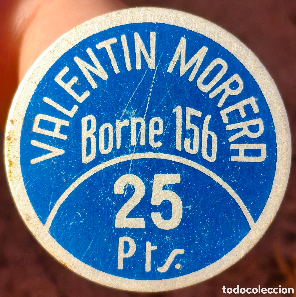 Monedas locales: BORNE - Ficha de Valent&iacute;n Morera - 25 pesetas