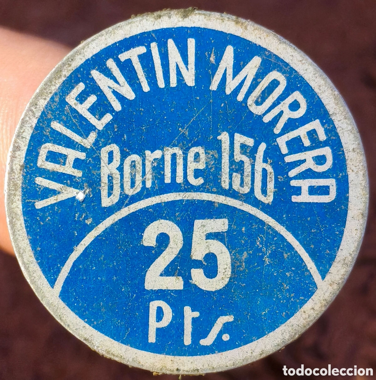 Monedas locales: BORNE - Ficha de Valent&iacute;n Morera - 25 pesetas