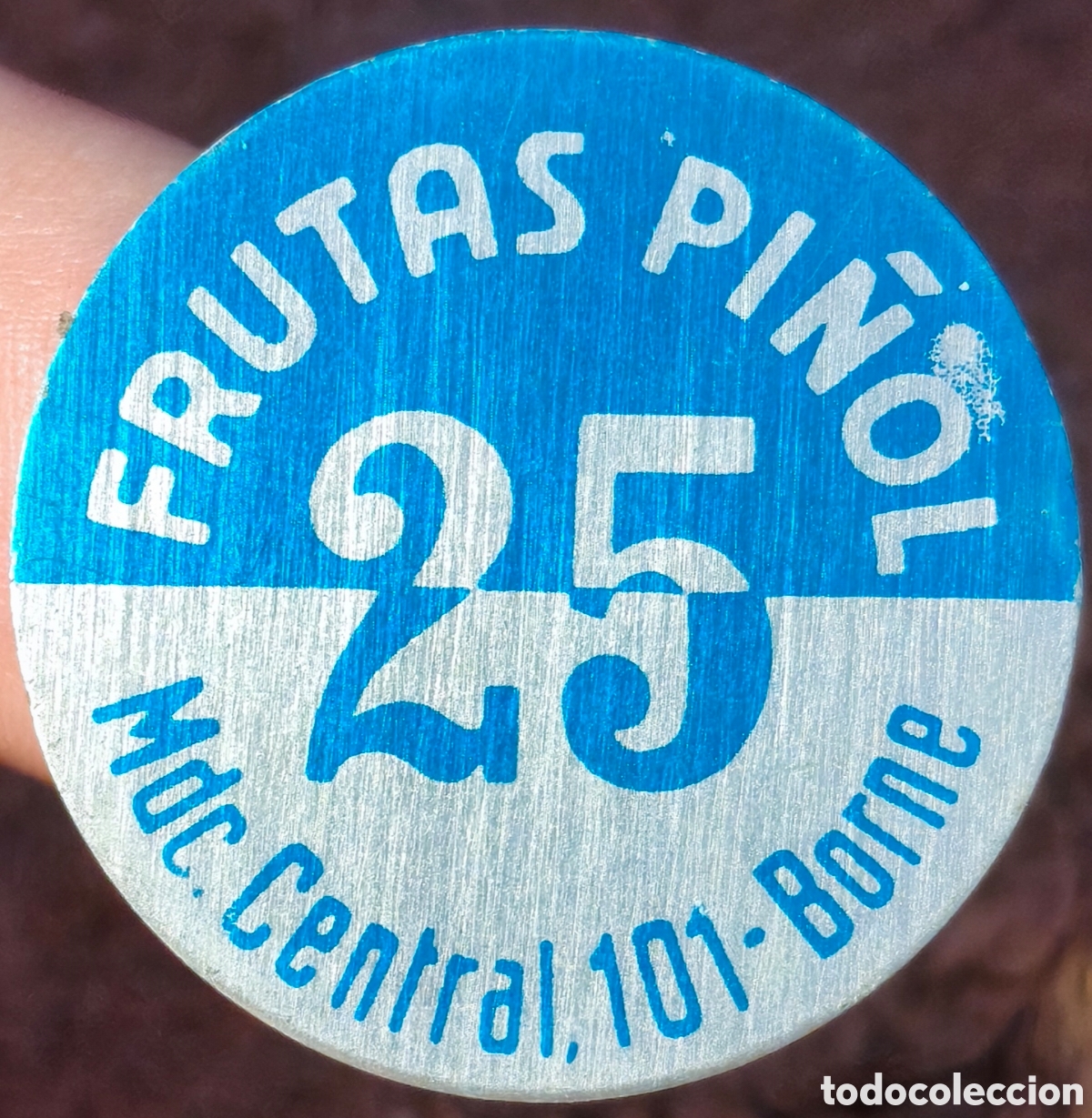 Monedas locales: BORNE - Ficha de Frutas Pi&ntilde;ol - 25 pesetas
