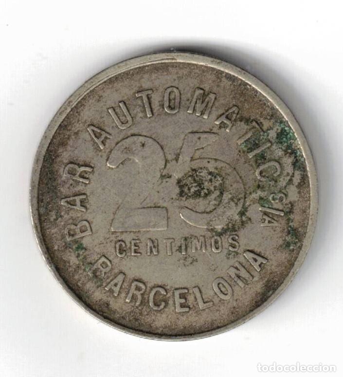 Monedas locales: FICHA TOKEN BAR AUTOMATIC S A BARCELONA 25 CENTIMOS - Foto 2