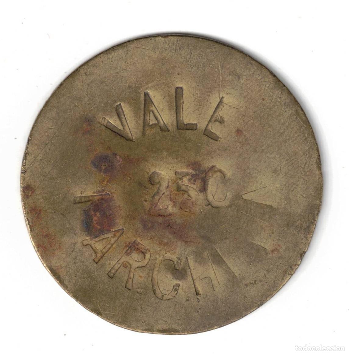 Monedas locales: FICHA GUERRA CIVIL SEVILLA VALE 25 C MARCHENA MONEDA LOCAL