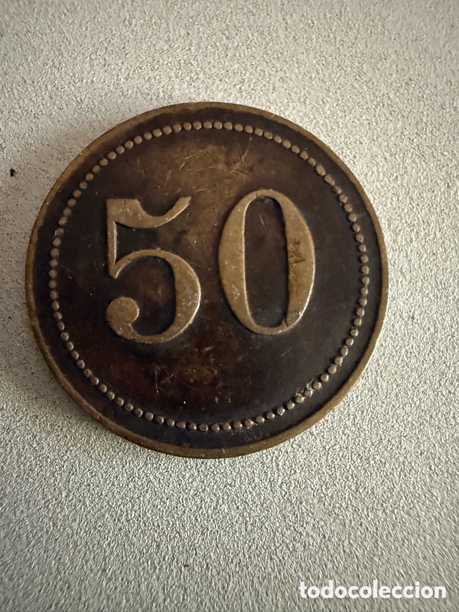 Monedas locales: Ficha. Bronce , lat&oacute;n. C.T. 50 - Foto 2