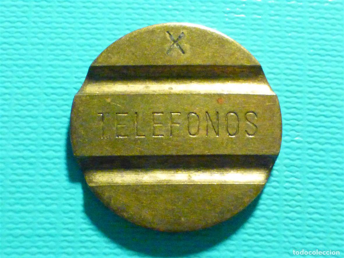 Monedas locales: ANTIGUA FICHA PARA CABINAS - TELEFONOS - X - Cabinas - Telef&oacute;nica