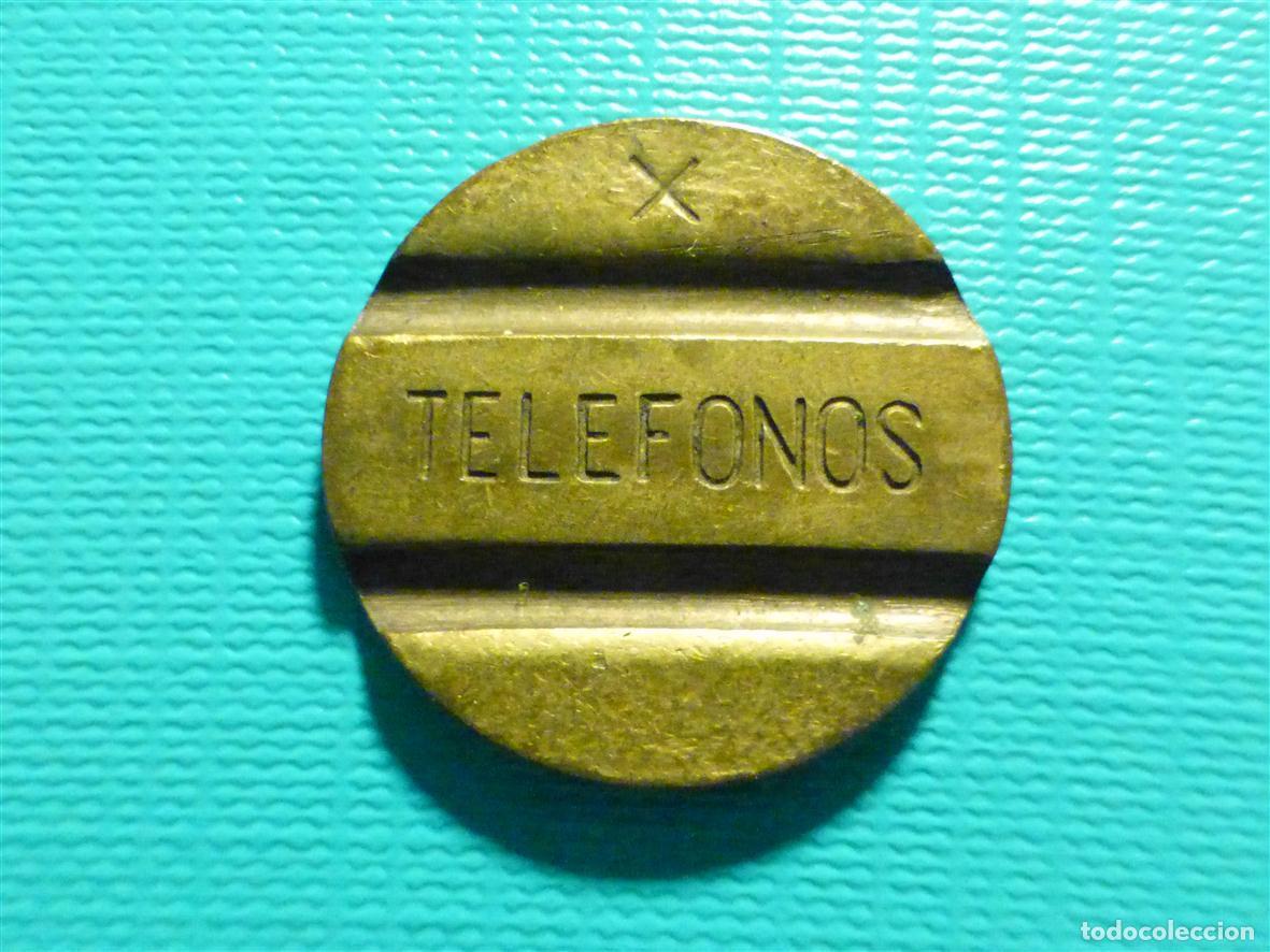 Monedas locales: ANTIGUA FICHA PARA CABINAS - TELEFONOS - X - Cabinas - Telef&oacute;nica