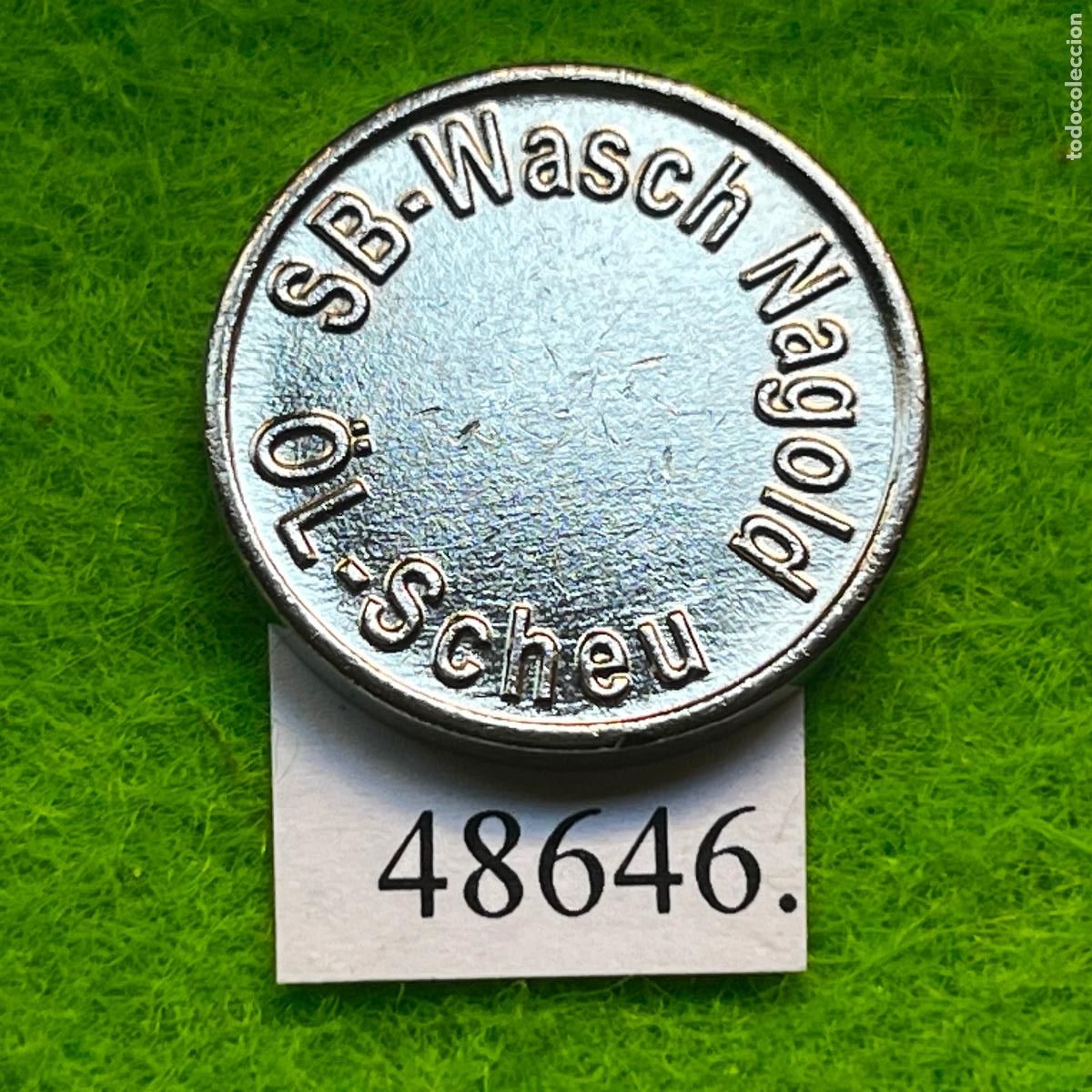 Monedas locales: ficha Alemania, Nagold, SB-Wasch, &Ouml;l-Scheu, , Autolavado, carwash,token, jet&oacute;n