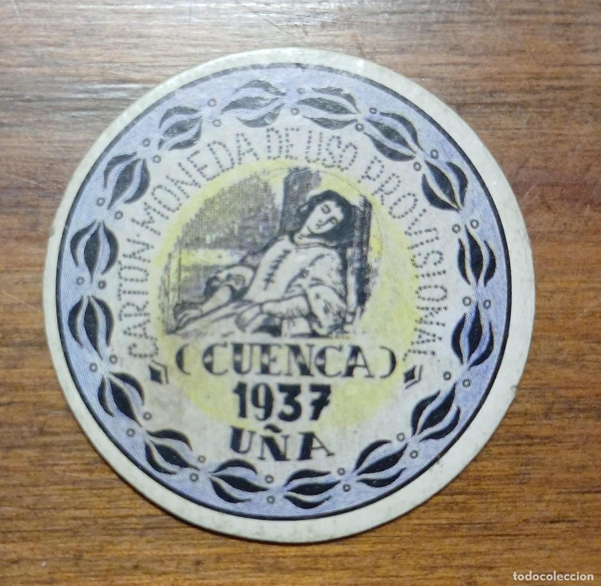 Monedas locales: SELLO CARTON MONEDA DE USO PROVISIONAL, 1937, U&Ntilde;A (CUENCA).