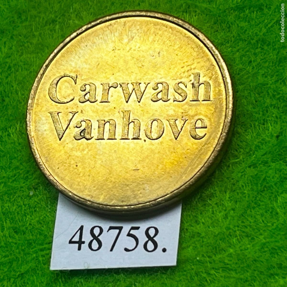 Monedas locales: Ficha B&eacute;lgica, Carwash Vanhove., Autolavado, carwash, token, jet&oacute;n