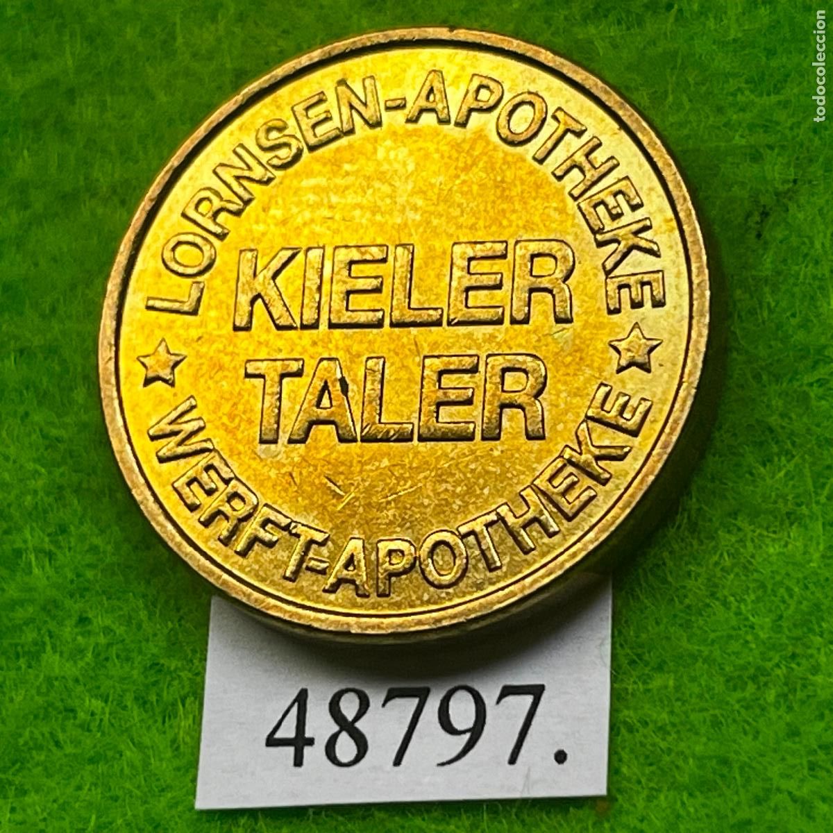 Monedas locales: Ficha Alemania, Kiel, Lornsen-Apotheke y Werft-Apotheke, farmacia, token, jeton
