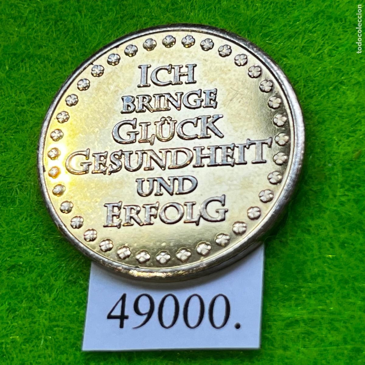 Monedas locales: ficha Alemania, Ich bringe Gl&uuml;ck, Gesundheit und Erfolg (Traigo suerte, salud y &eacute;xito) token, jet&oacute;n