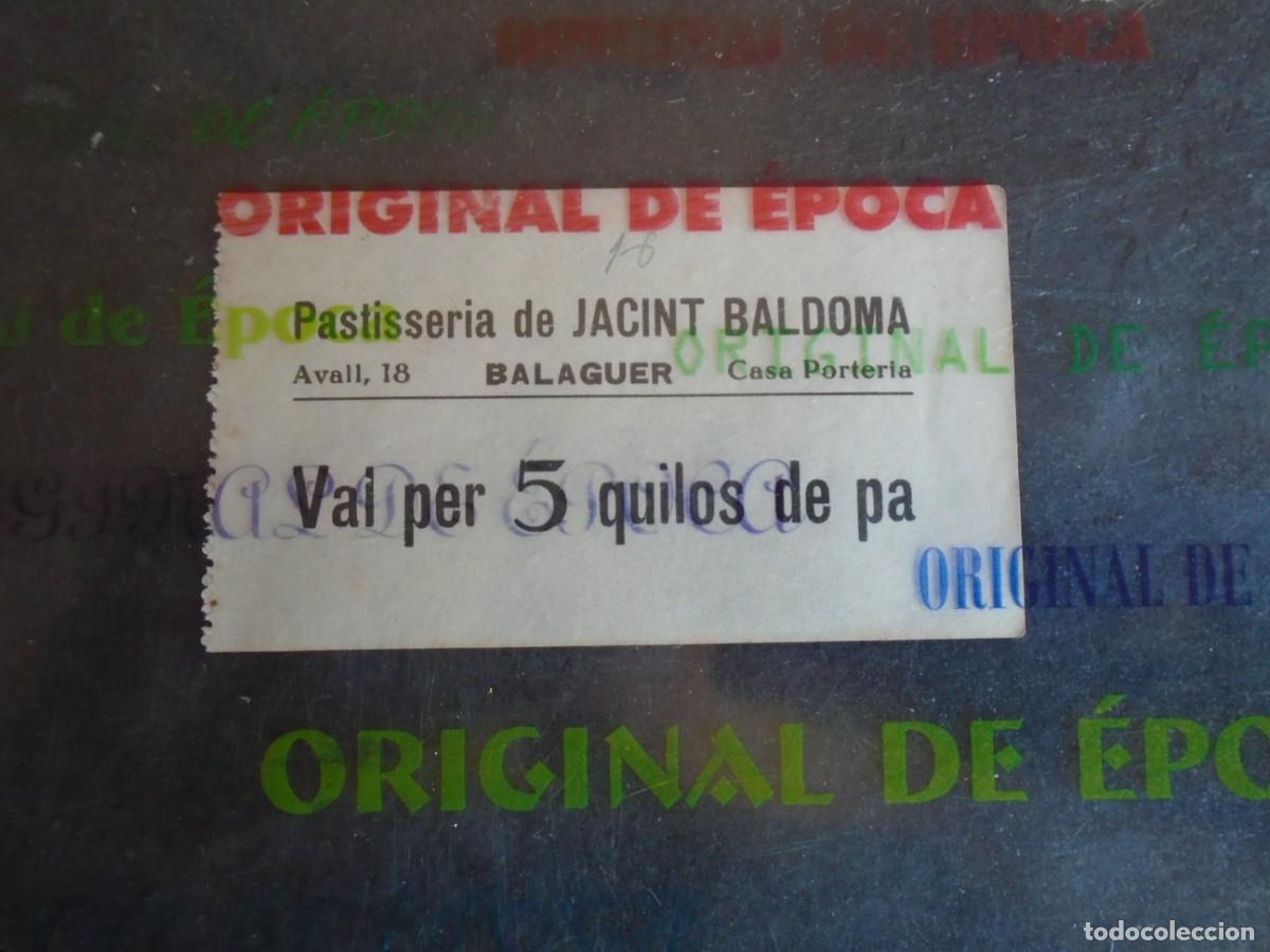 Monedas locales: (FC-218)VAL PER 5 QUILOS DE PA PASTISSERIA DE JACINT BALDOMA DE BALAGUER-GUERRA CIVIL???