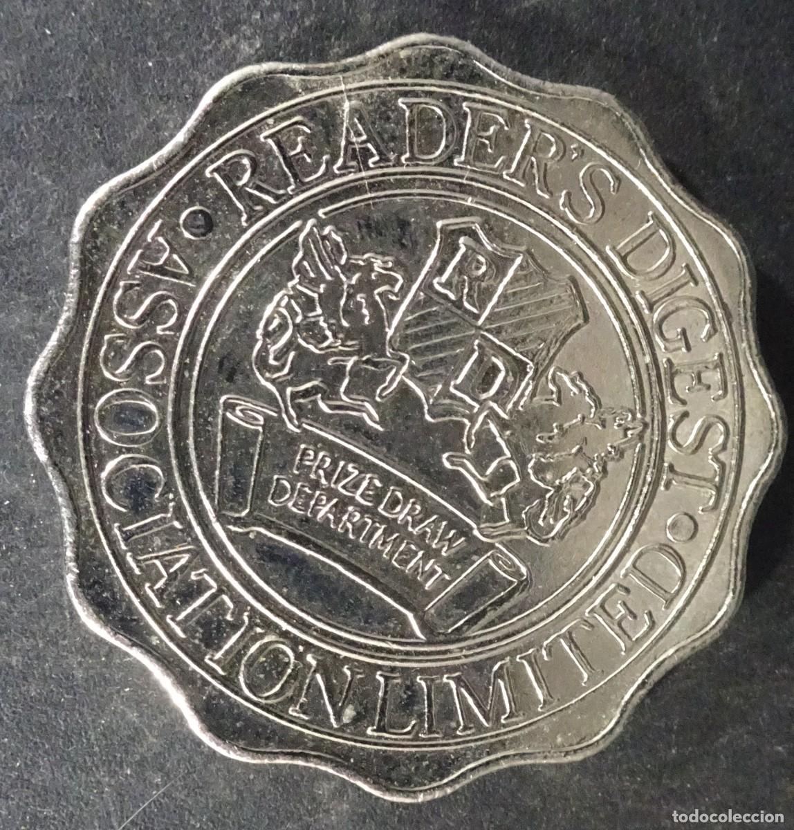Monedas locales: ANTIGUA MONEDA TOKEN , READER&acute;S DIGEST, ASSOCIATION LIMITED, VER FOTOS