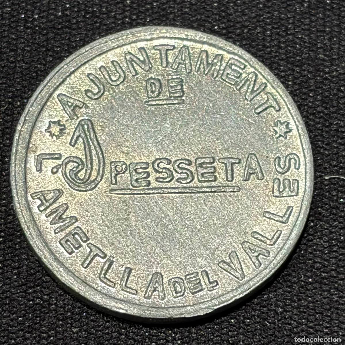 Monedas locales: ESPA&Ntilde;A MONEDA AJUNTAMENT AMETLLA DEL VALLES 1 PESETA