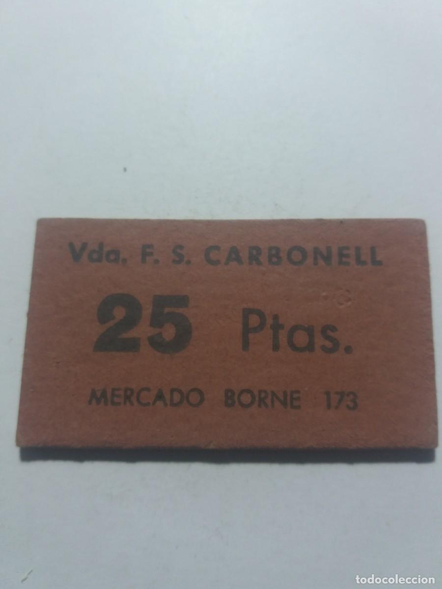 Monedas locales: Ficha Cooperativa 25 Ptas.Vda. F.S.CARBONELL Borne,173 Barcelona